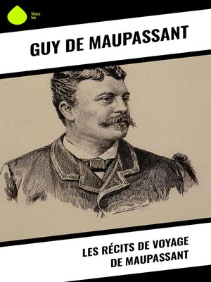 cover image of Les récits de voyage de Maupassant